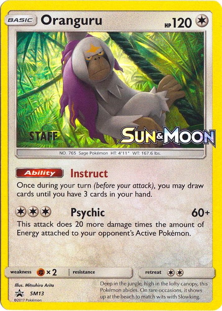 Oranguru SM13 Prerelease Staff