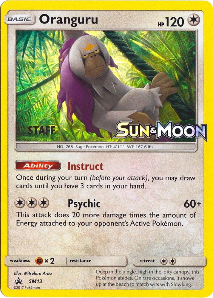 Oranguru SM13 Prerelease Staff